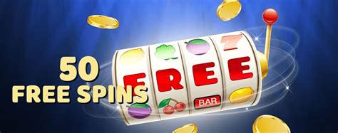 Play with 50 Free Spins .